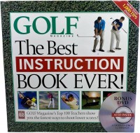 Golf Magazine: The Best Instruction Book Ever!