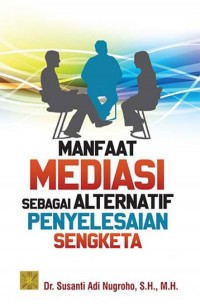 Mediasi Sebagai Alternatif Penyelesaian Sengketa