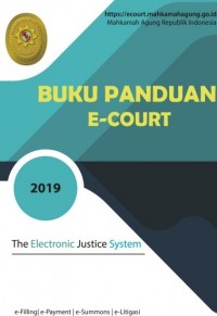 Buku Panduan E-Court: The Electronic Justice System