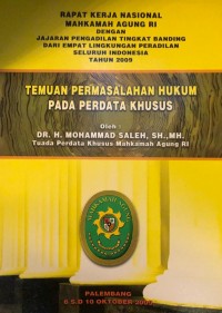 Temuan Permasalahan Hukum pada Perdata Khusus (Rakernas MA RI Tahun 2009)