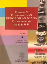 Himpunan Putusan-Putusan Pengadilan Niaga dalam Perkara Merek