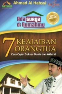 7 Keajaiban Orangtua - cara cepat sukses dunia dan akhirat