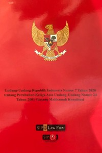 UU RI Nomor 7 Tahun 2020 tentang Perubahan ketiga atas UU Nomor 24 Tahun 2003 tentang Mahkamah Kontistusi