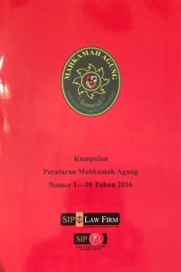 Kumpulan Peraturan Mahkamah Agung Nomor 1 - 10 Tahun 2016