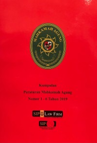 Kumpulan Peraturan Mahkamah Agung Nomor 1-6 Tahun 2019