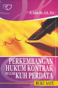 Perkembangan Hukum Kontrak di luar KUH Perdata: Buku Kesatu