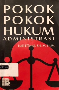 Pokok-Pokok Hukum Administrasi