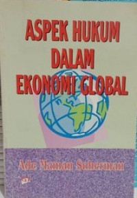 Aspek Hukum dalam Ekonomi Global