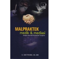 Malpraktek Medik dan Mediasi