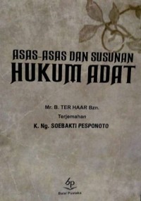 ASAS-ASAS DAN SUSUNAN HUKUM ADAT